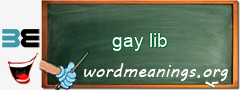 WordMeaning blackboard for gay lib